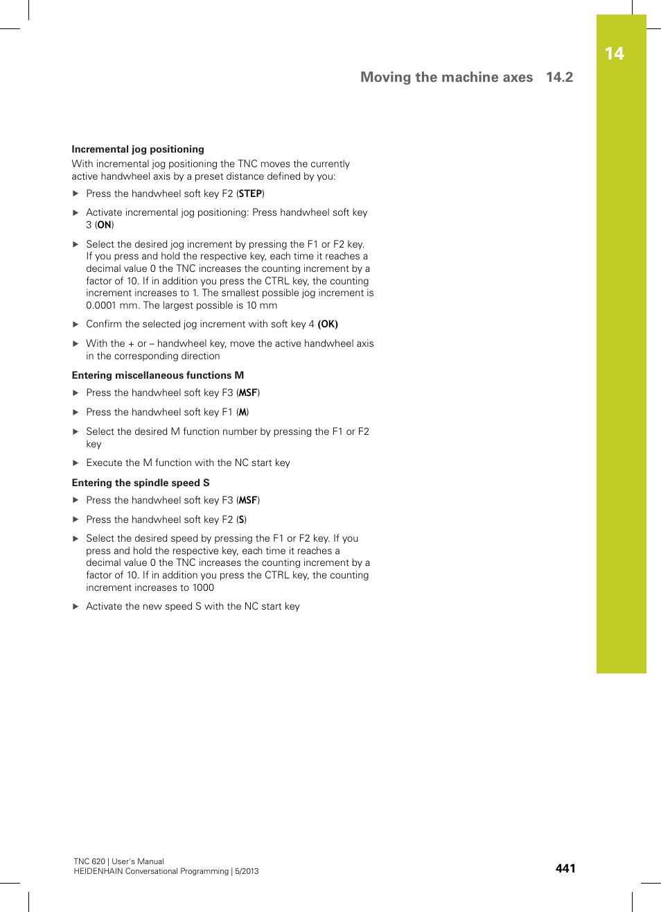 Moving the machine axes 14.2 | HEIDENHAIN TNC 620 (73498x-02) User Manual | Page 441 / 599