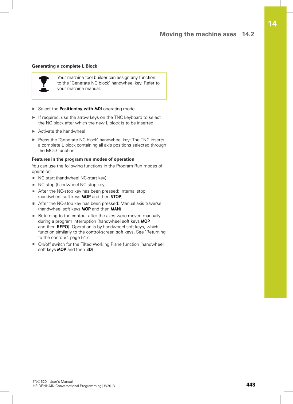 Moving the machine axes 14.2 | HEIDENHAIN TNC 620 (73498x-02) User Manual | Page 443 / 599