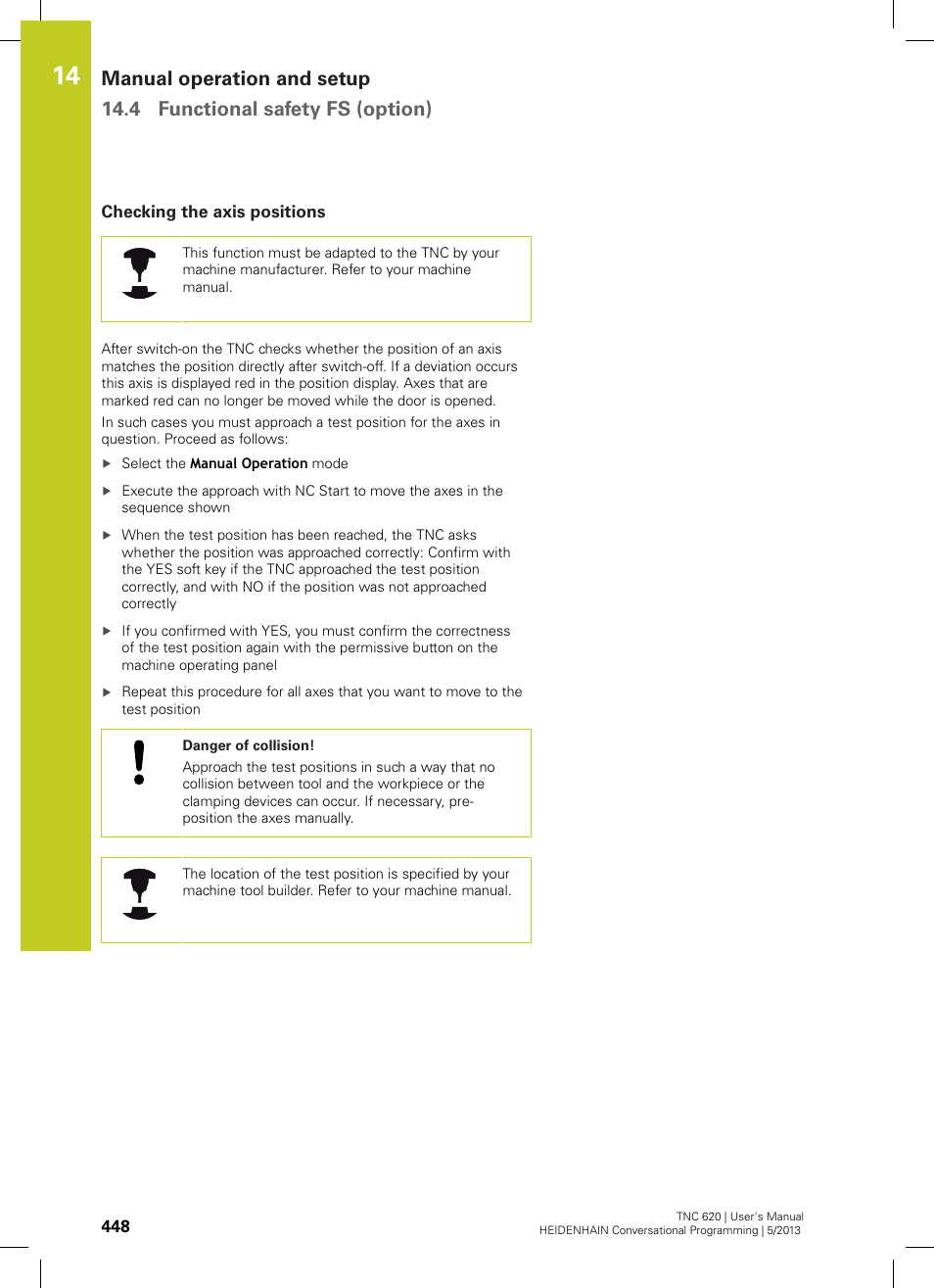 Checking the axis positions | HEIDENHAIN TNC 620 (73498x-02) User Manual | Page 448 / 599