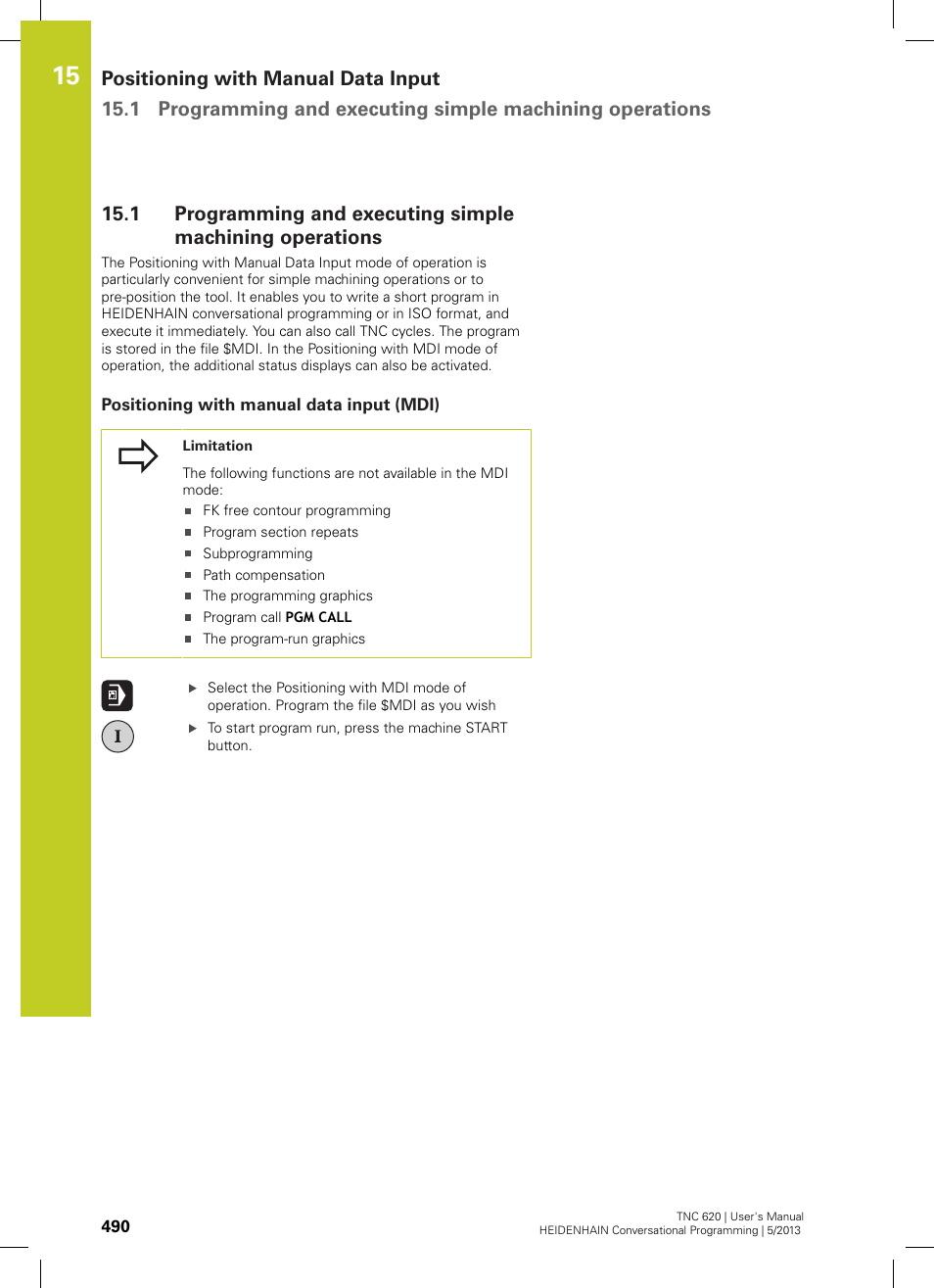 Positioning with manual data input (mdi) | HEIDENHAIN TNC 620 (73498x-02) User Manual | Page 490 / 599