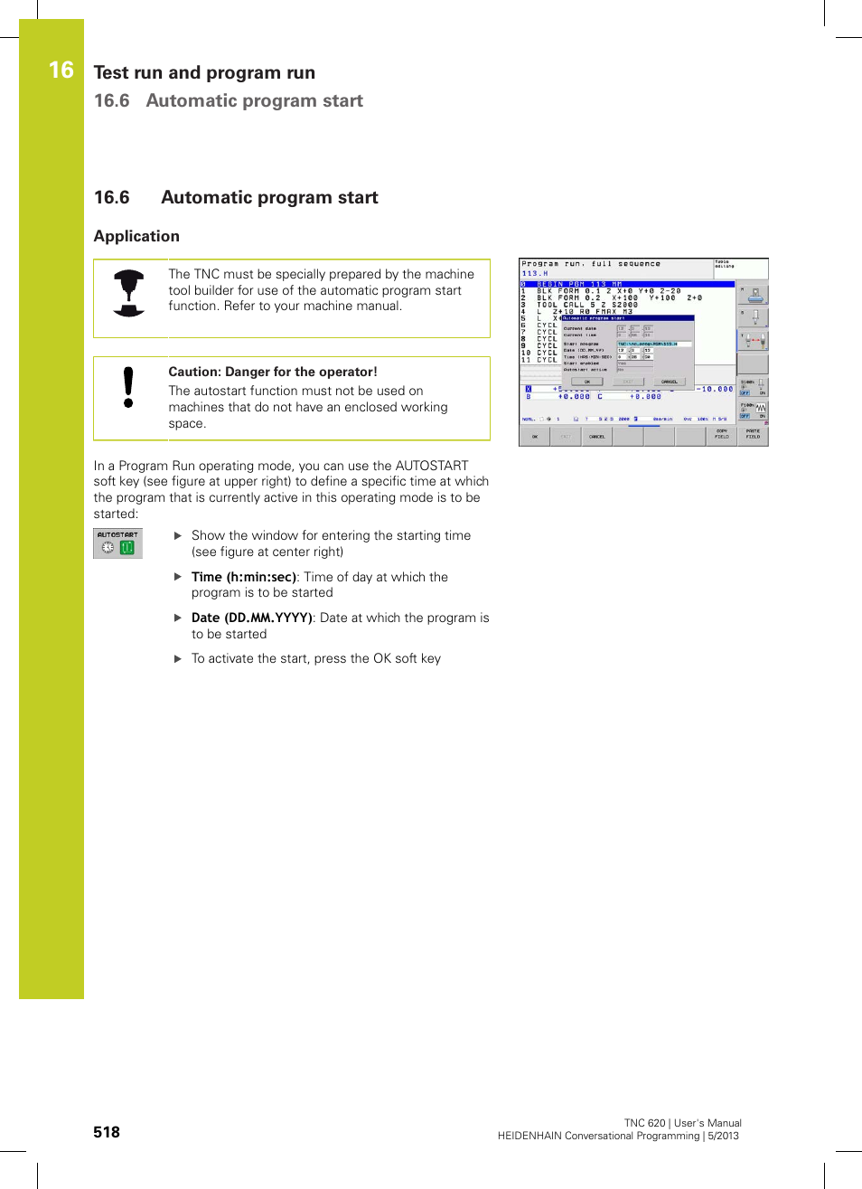 6 automatic program start, Application, Automatic program start | HEIDENHAIN TNC 620 (73498x-02) User Manual | Page 518 / 599