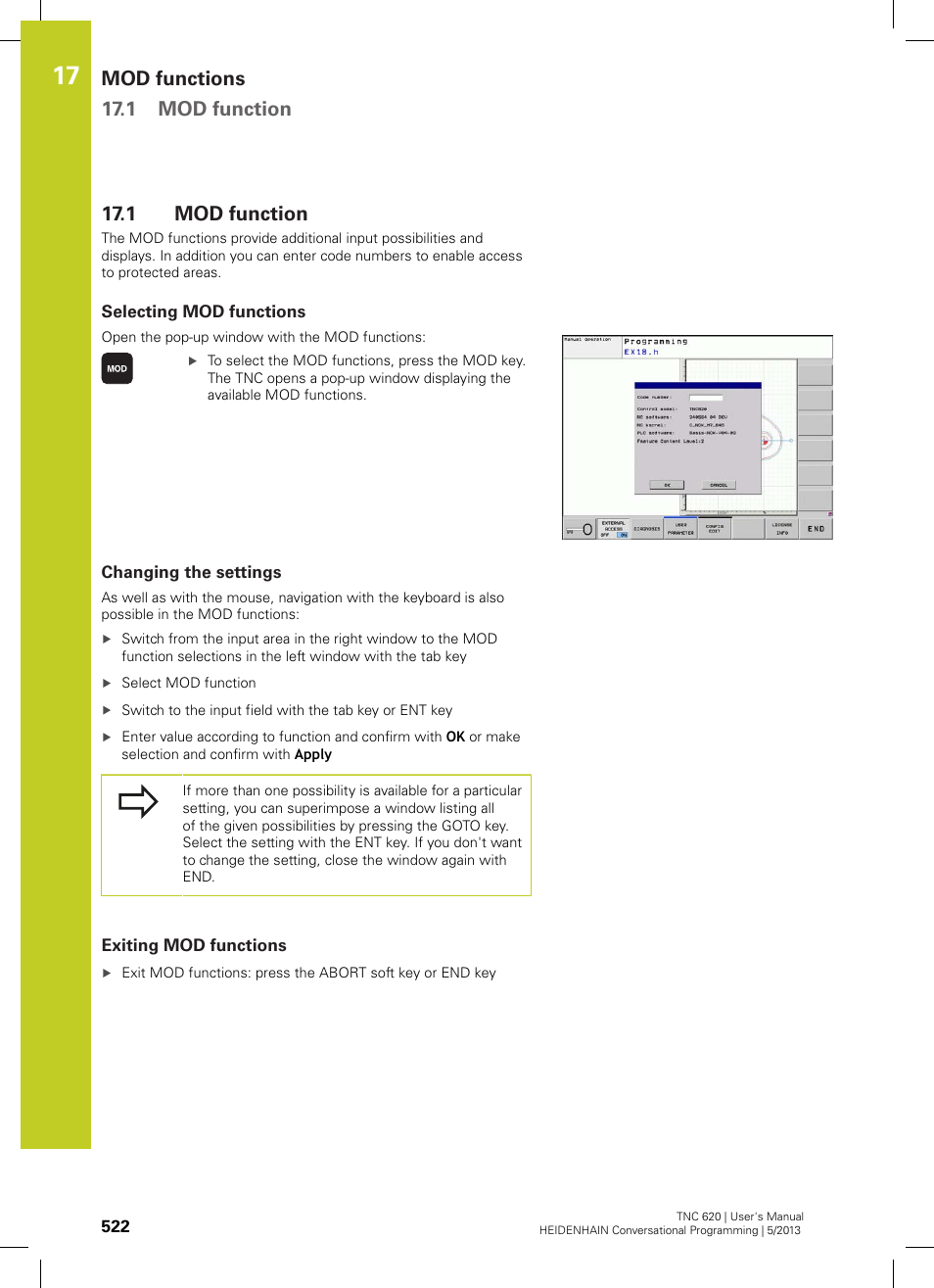 1 mod function, Selecting mod functions, Changing the settings | Exiting mod functions, Mod function, Mod functions 17.1 mod function | HEIDENHAIN TNC 620 (73498x-02) User Manual | Page 522 / 599