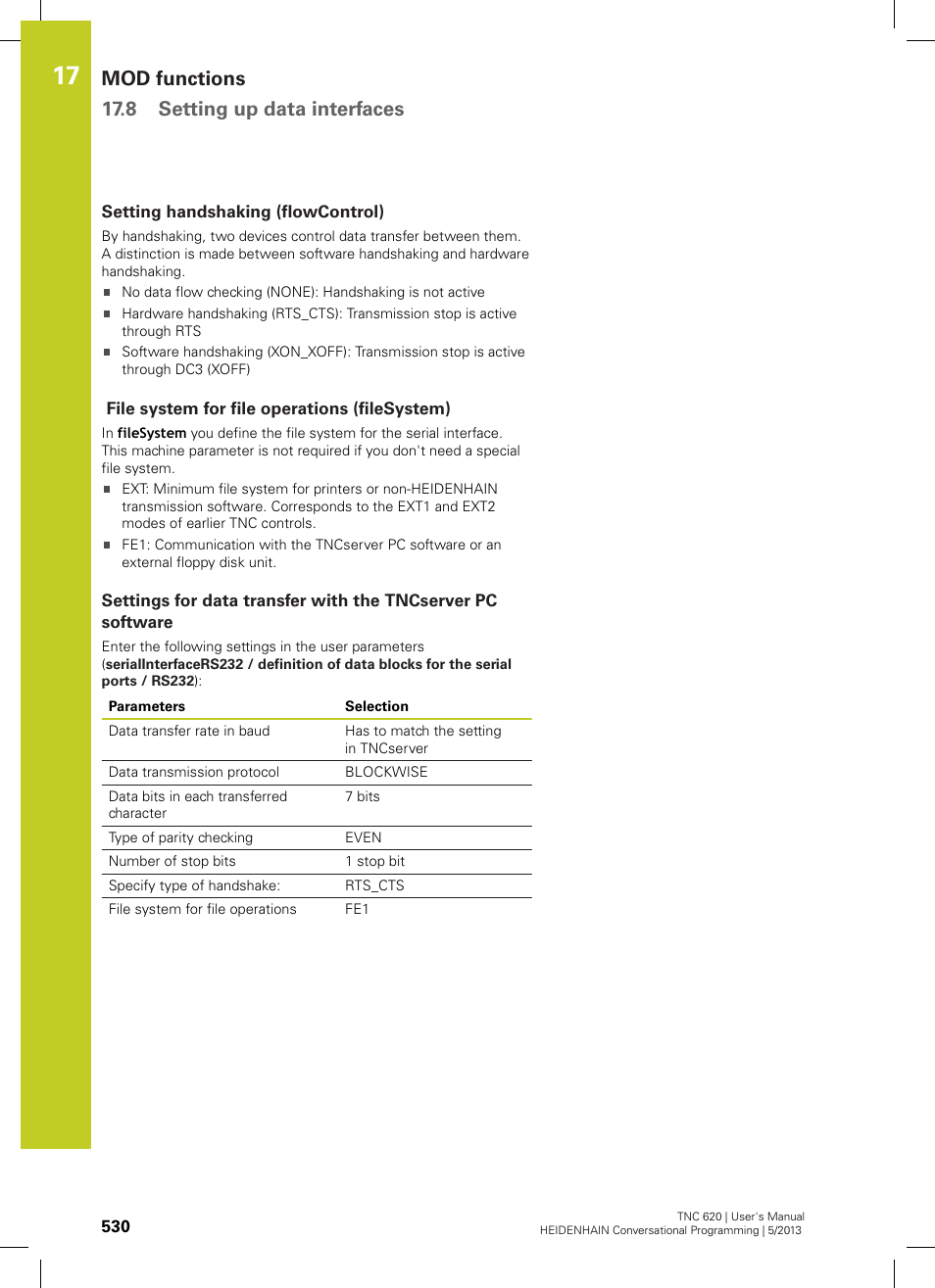 Setting handshaking (flowcontrol), File system for file operations (filesystem), Mod functions 17.8 setting up data interfaces | HEIDENHAIN TNC 620 (73498x-02) User Manual | Page 530 / 599