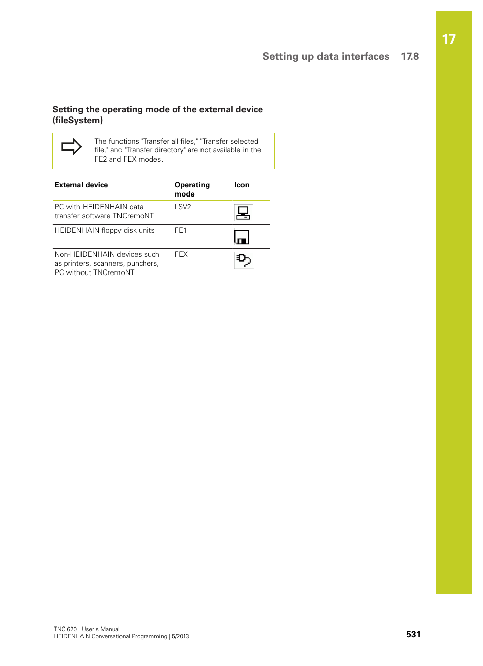 Setting up data interfaces 17.8 | HEIDENHAIN TNC 620 (73498x-02) User Manual | Page 531 / 599