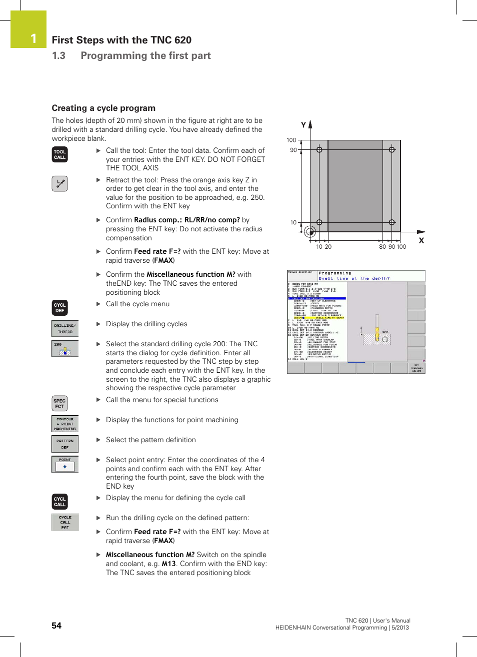 Creating a cycle program | HEIDENHAIN TNC 620 (73498x-02) User Manual | Page 54 / 599