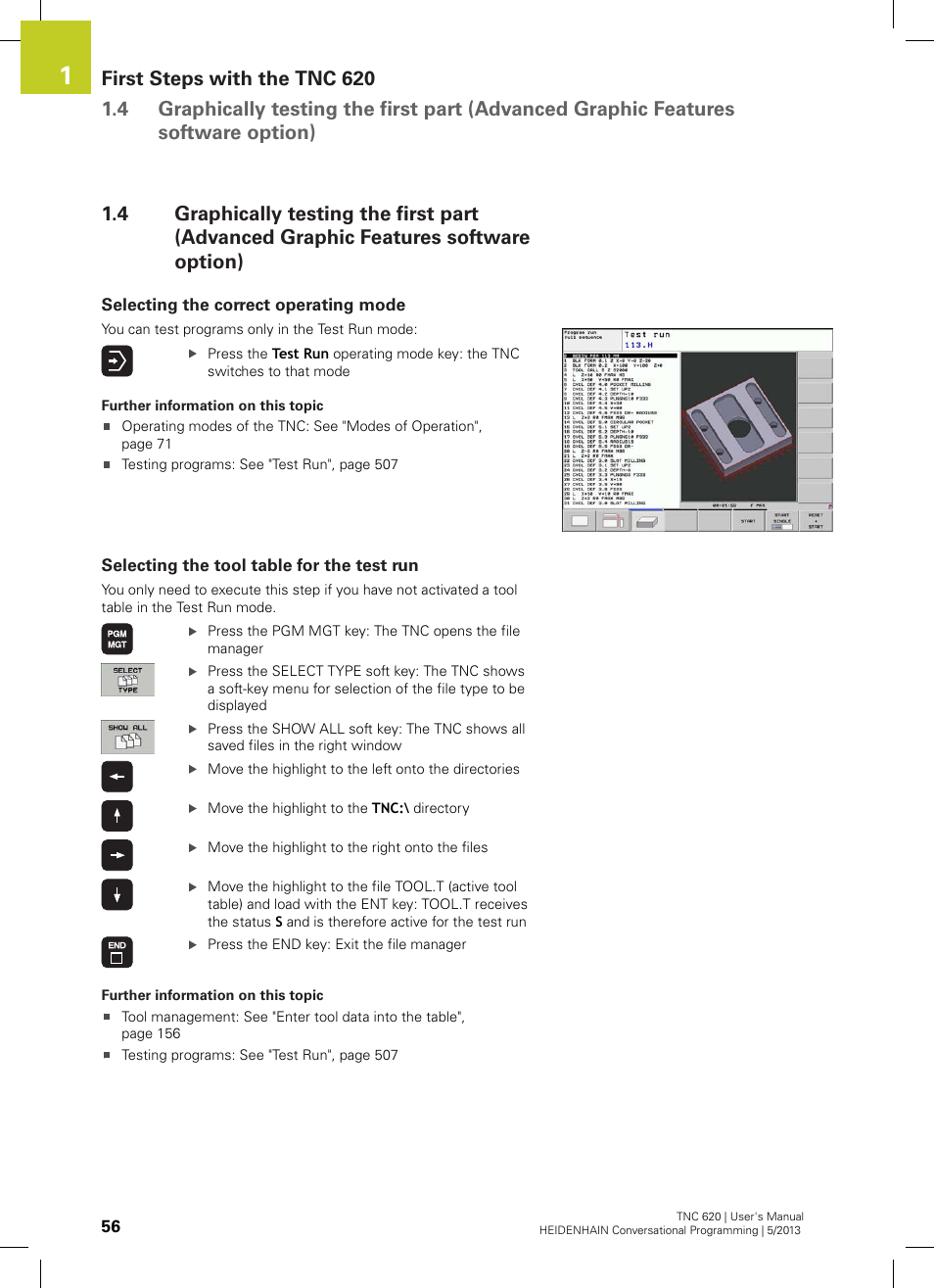 Selecting the correct operating mode, Selecting the tool table for the test run | HEIDENHAIN TNC 620 (73498x-02) User Manual | Page 56 / 599