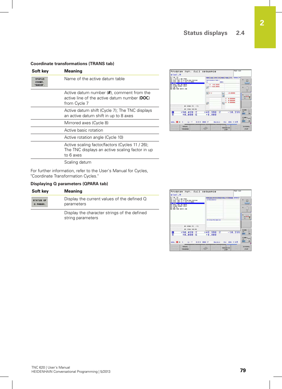 Status displays 2.4 | HEIDENHAIN TNC 620 (73498x-02) User Manual | Page 79 / 599