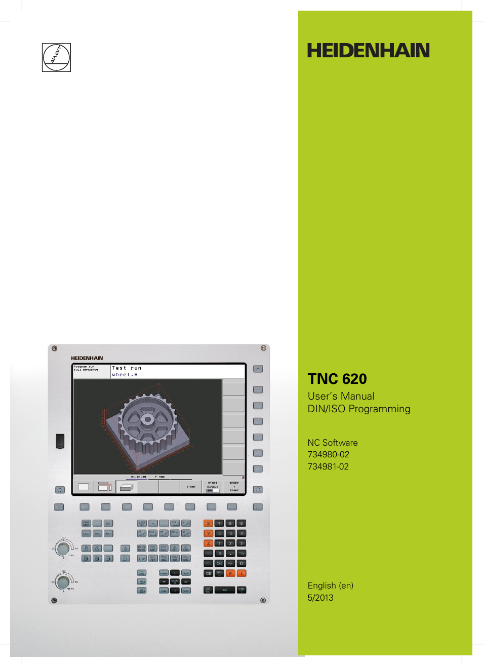 HEIDENHAIN TNC 620 (73498x-02) ISO programming User Manual | 557 pages