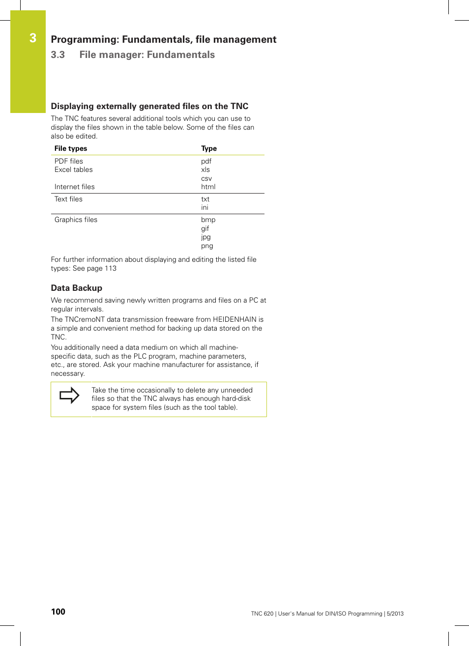 Displaying externally generated files on the tnc, Data backup | HEIDENHAIN TNC 620 (73498x-02) ISO programming User Manual | Page 100 / 557
