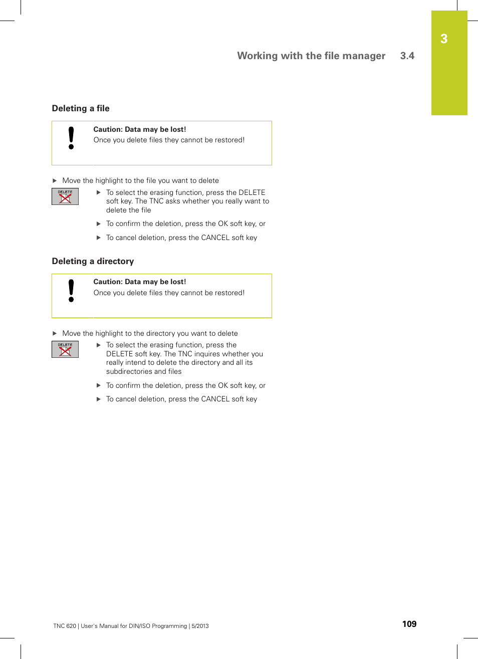 Deleting a file, Deleting a directory, Working with the file manager 3.4 | HEIDENHAIN TNC 620 (73498x-02) ISO programming User Manual | Page 109 / 557