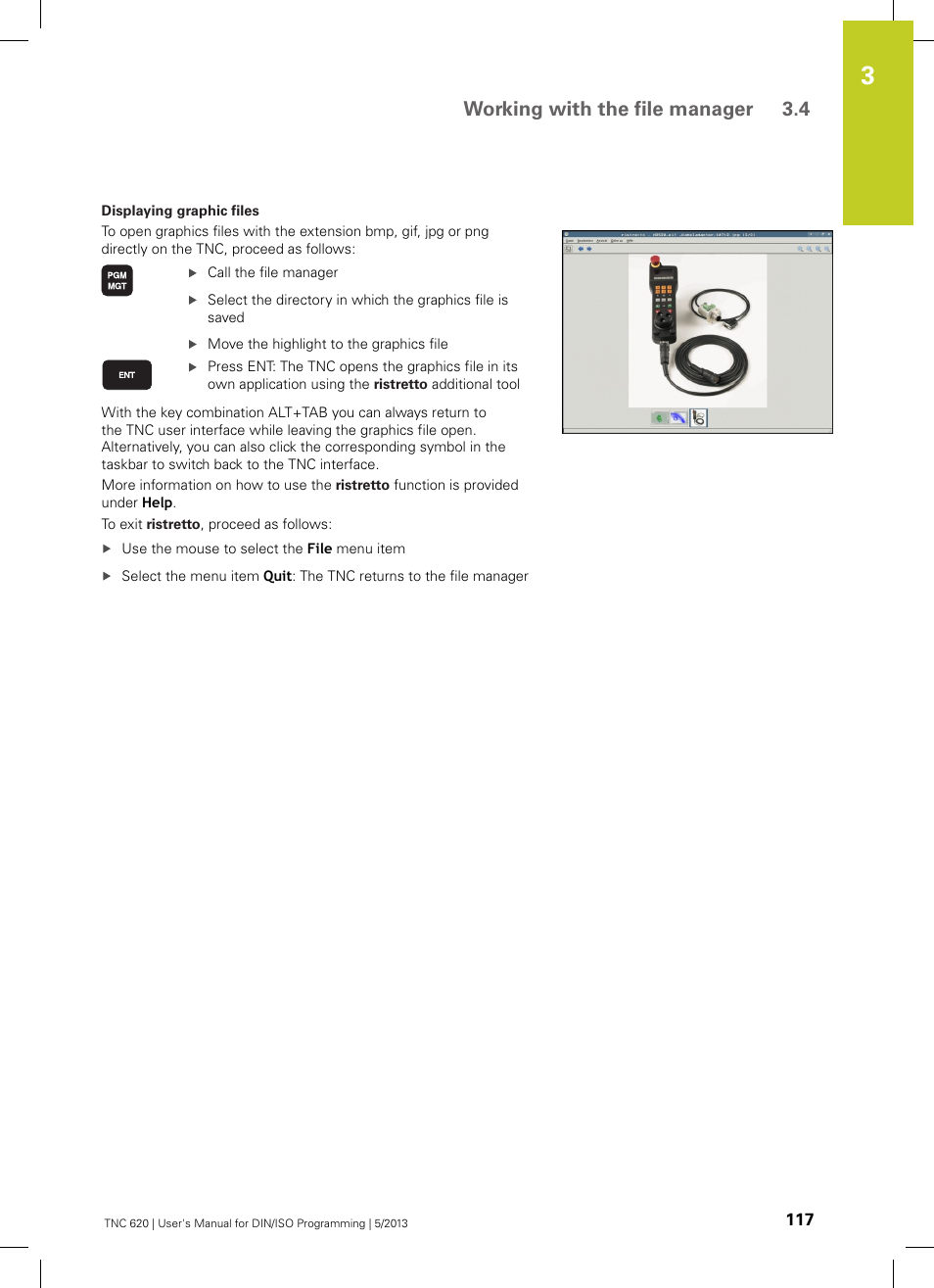 Working with the file manager 3.4 | HEIDENHAIN TNC 620 (73498x-02) ISO programming User Manual | Page 117 / 557