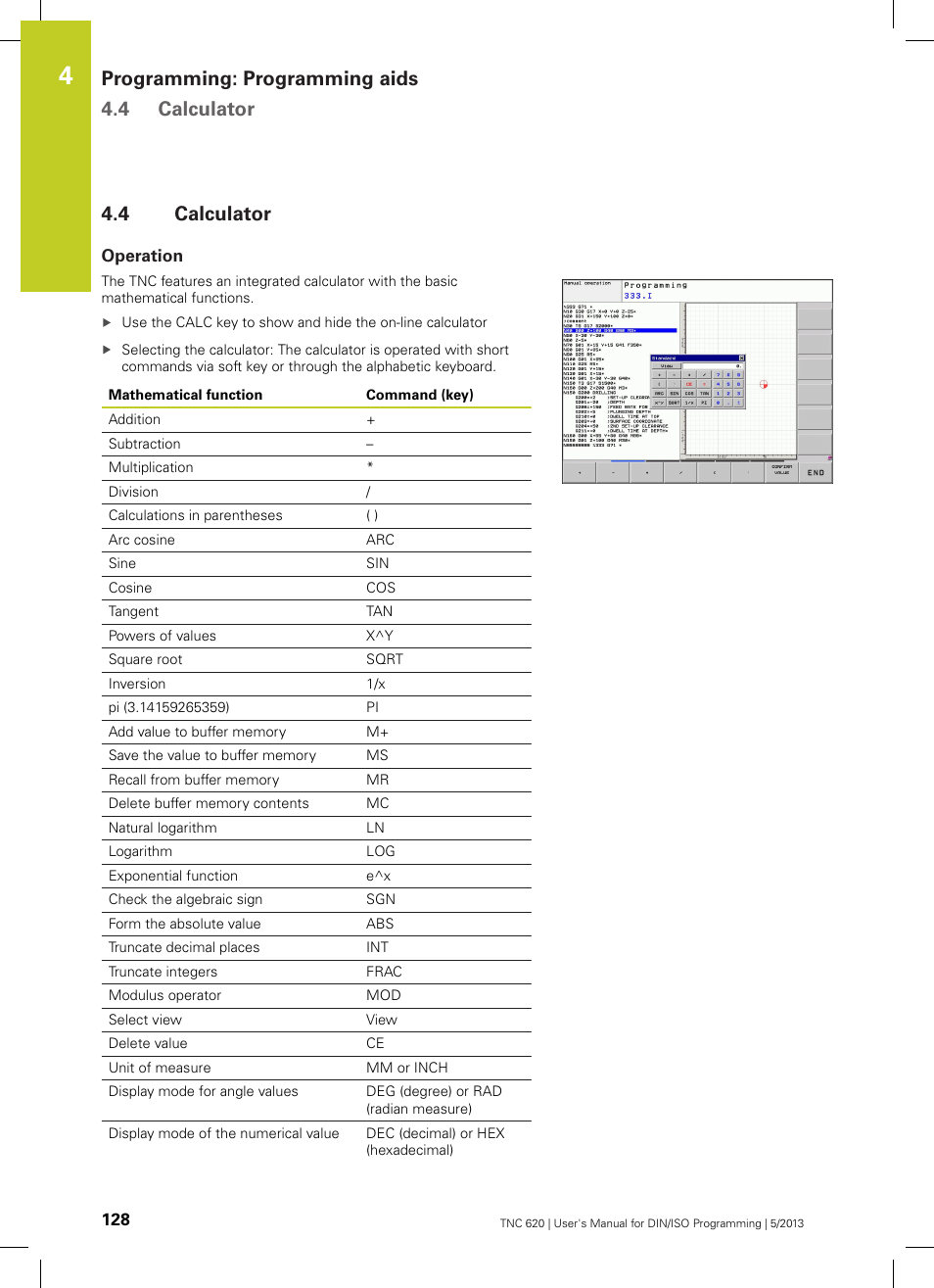 4 calculator, Operation, Calculator | Programming: programming aids 4.4 calculator | HEIDENHAIN TNC 620 (73498x-02) ISO programming User Manual | Page 128 / 557