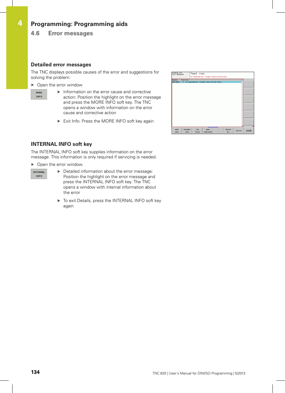 Detailed error messages, Internal info soft key, Programming: programming aids 4.6 error messages | HEIDENHAIN TNC 620 (73498x-02) ISO programming User Manual | Page 134 / 557