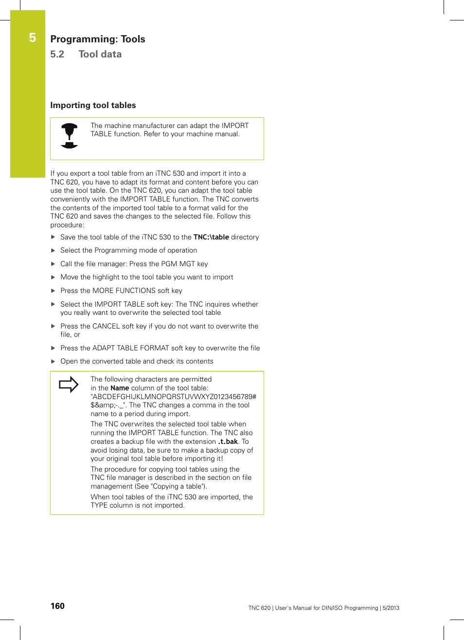 Importing tool tables, Programming: tools 5.2 tool data | HEIDENHAIN TNC 620 (73498x-02) ISO programming User Manual | Page 160 / 557