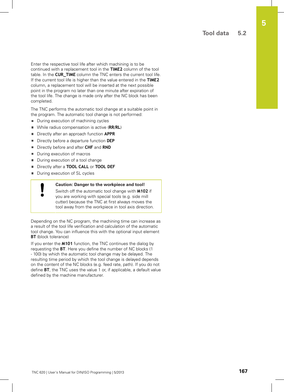 Tool data 5.2 | HEIDENHAIN TNC 620 (73498x-02) ISO programming User Manual | Page 167 / 557