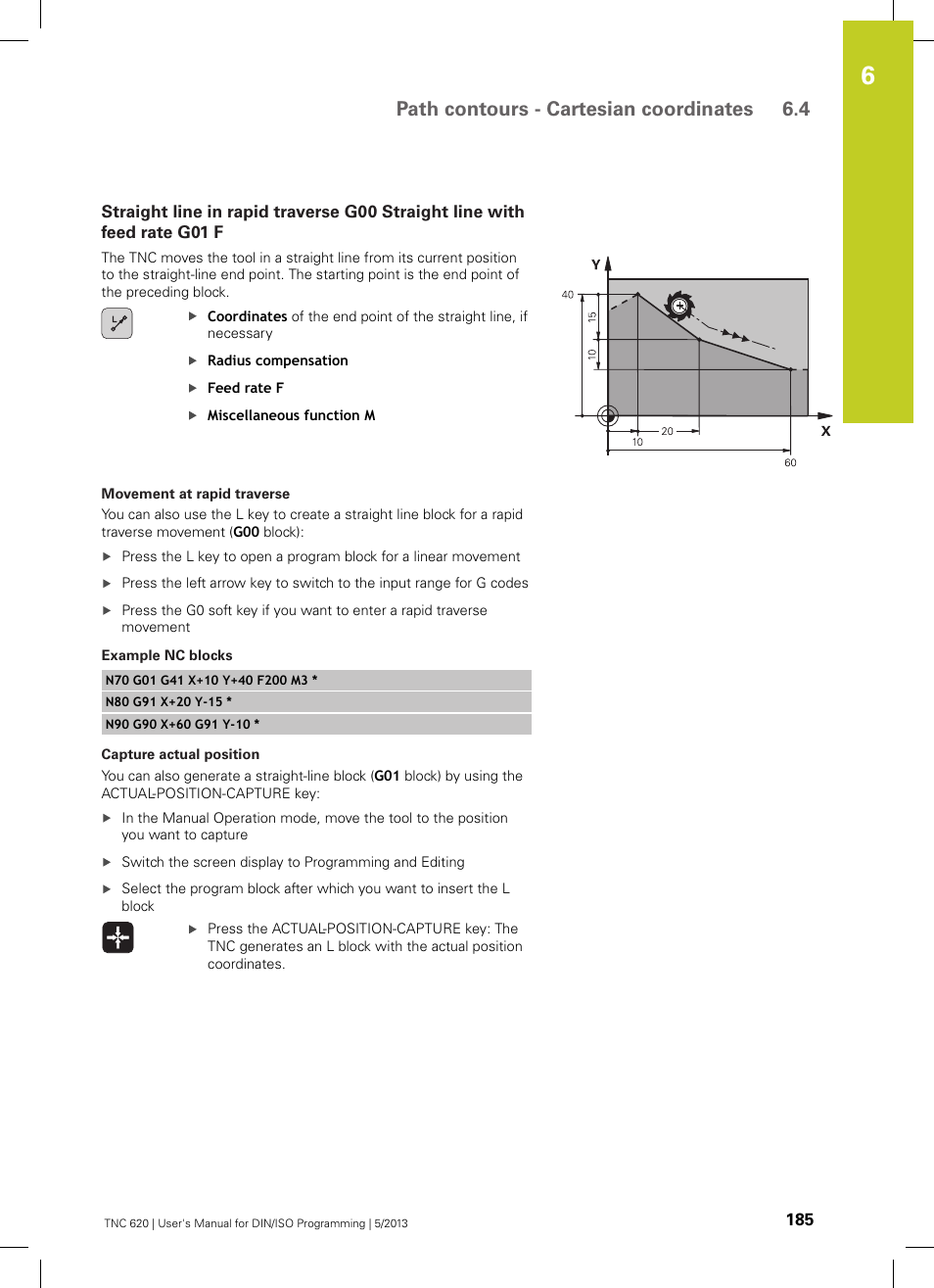Path contours - cartesian coordinates 6.4 | HEIDENHAIN TNC 620 (73498x-02) ISO programming User Manual | Page 185 / 557