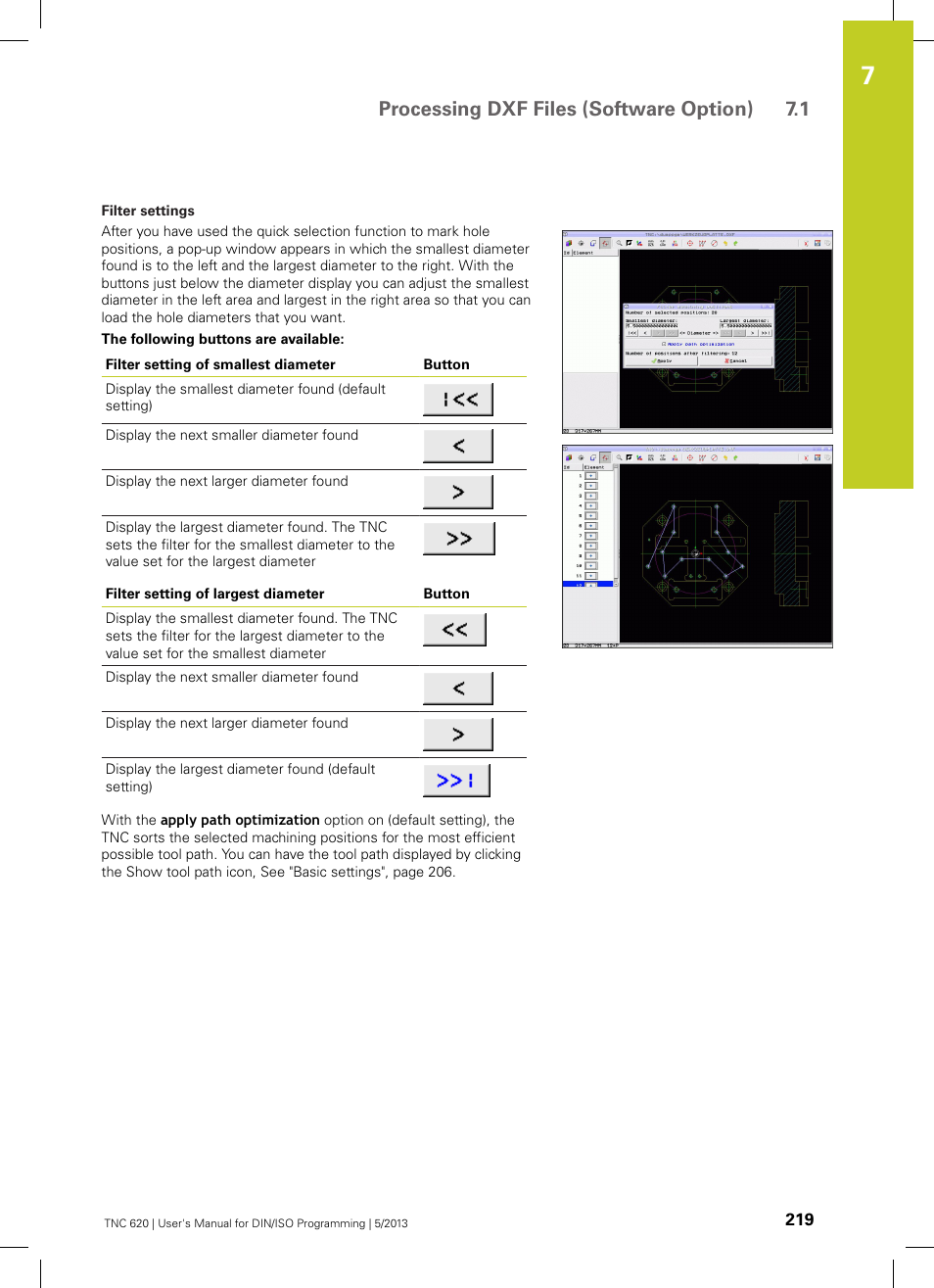 Processing dxf files (software option) 7.1 | HEIDENHAIN TNC 620 (73498x-02) ISO programming User Manual | Page 219 / 557