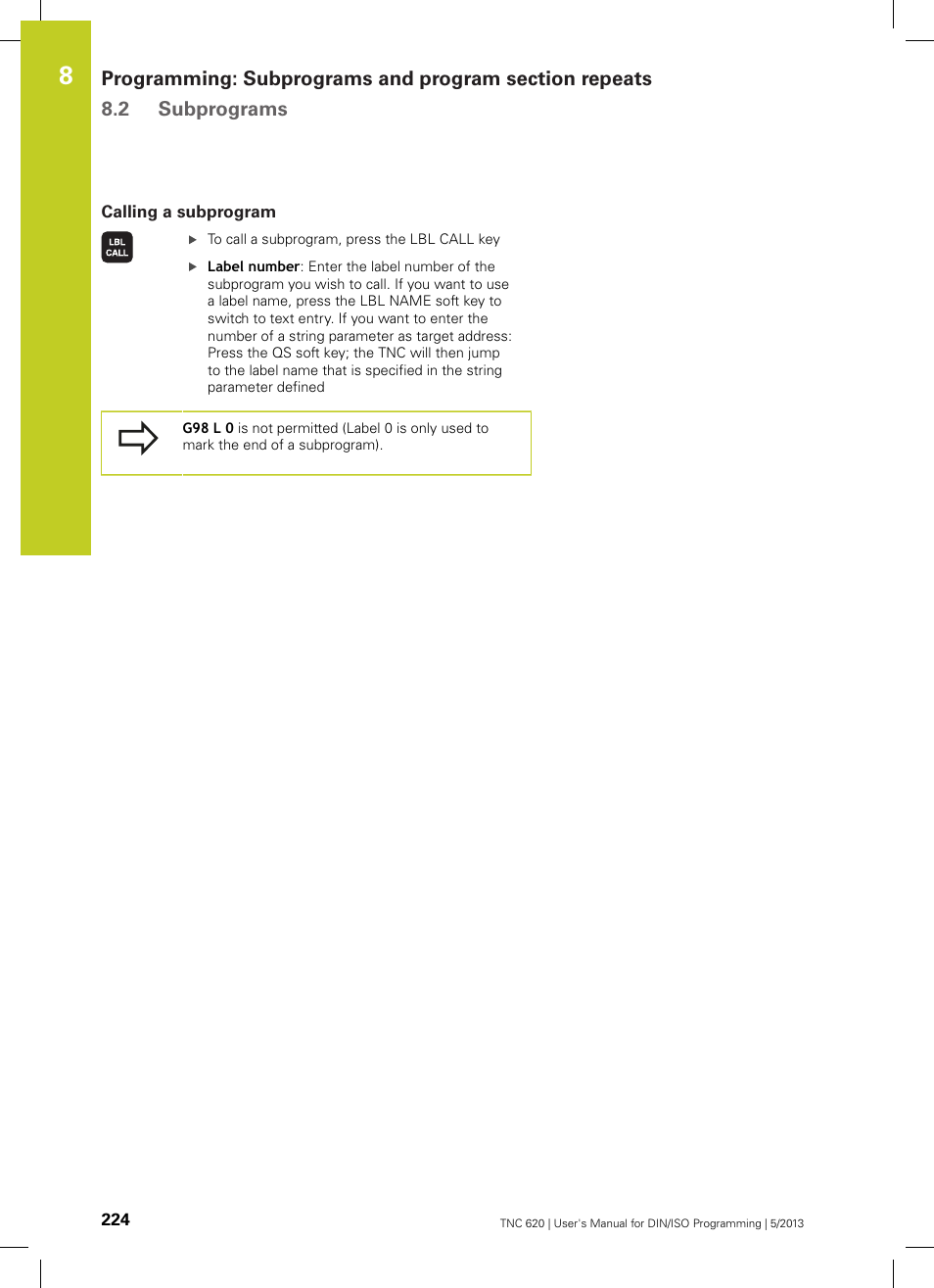 Calling a subprogram | HEIDENHAIN TNC 620 (73498x-02) ISO programming User Manual | Page 224 / 557