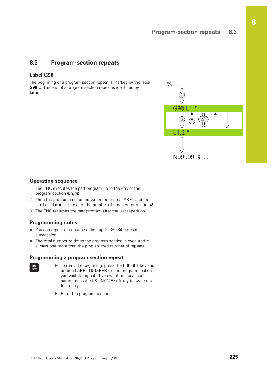 3 program-section repeats, Label g98, Operating sequence | Programming notes, Programming a program section repeat, Program-section repeats | HEIDENHAIN TNC 620 (73498x-02) ISO programming User Manual | Page 225 / 557