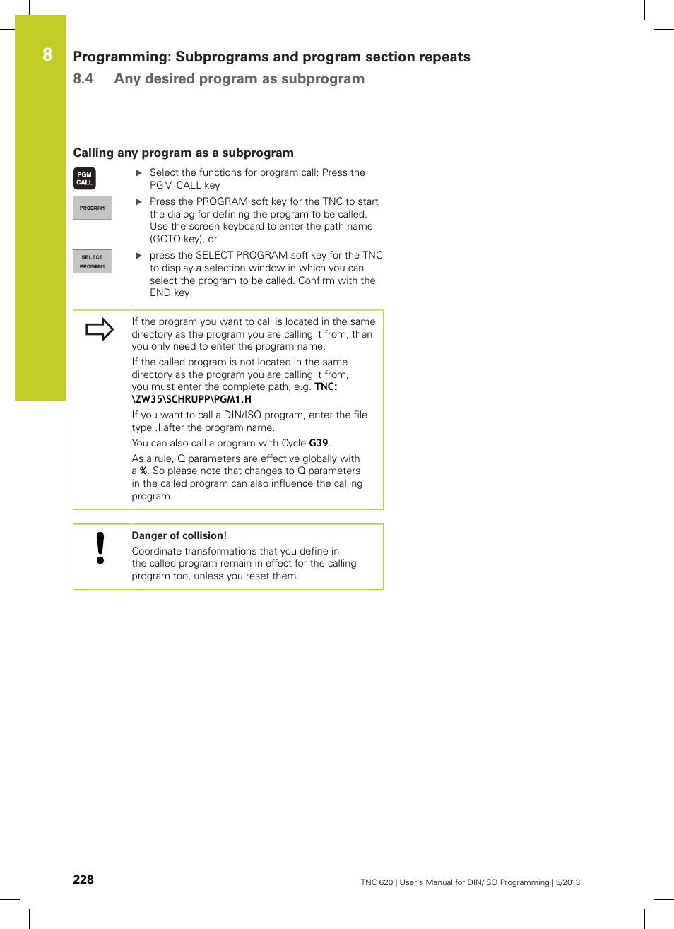 Calling any program as a subprogram | HEIDENHAIN TNC 620 (73498x-02) ISO programming User Manual | Page 228 / 557