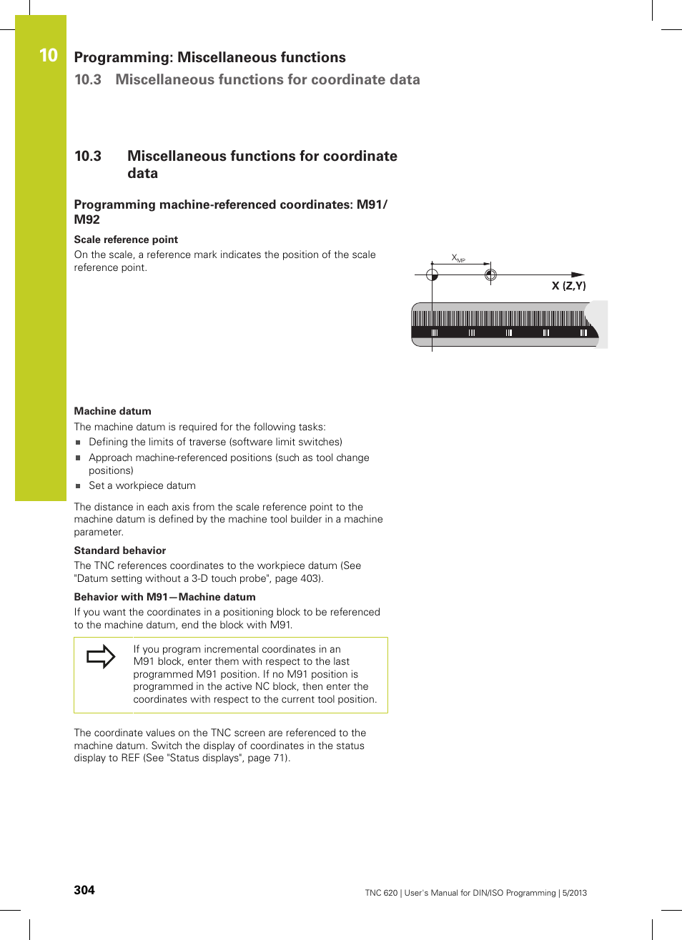 3 miscellaneous functions for coordinate data, Miscellaneous functions for coordinate data | HEIDENHAIN TNC 620 (73498x-02) ISO programming User Manual | Page 304 / 557