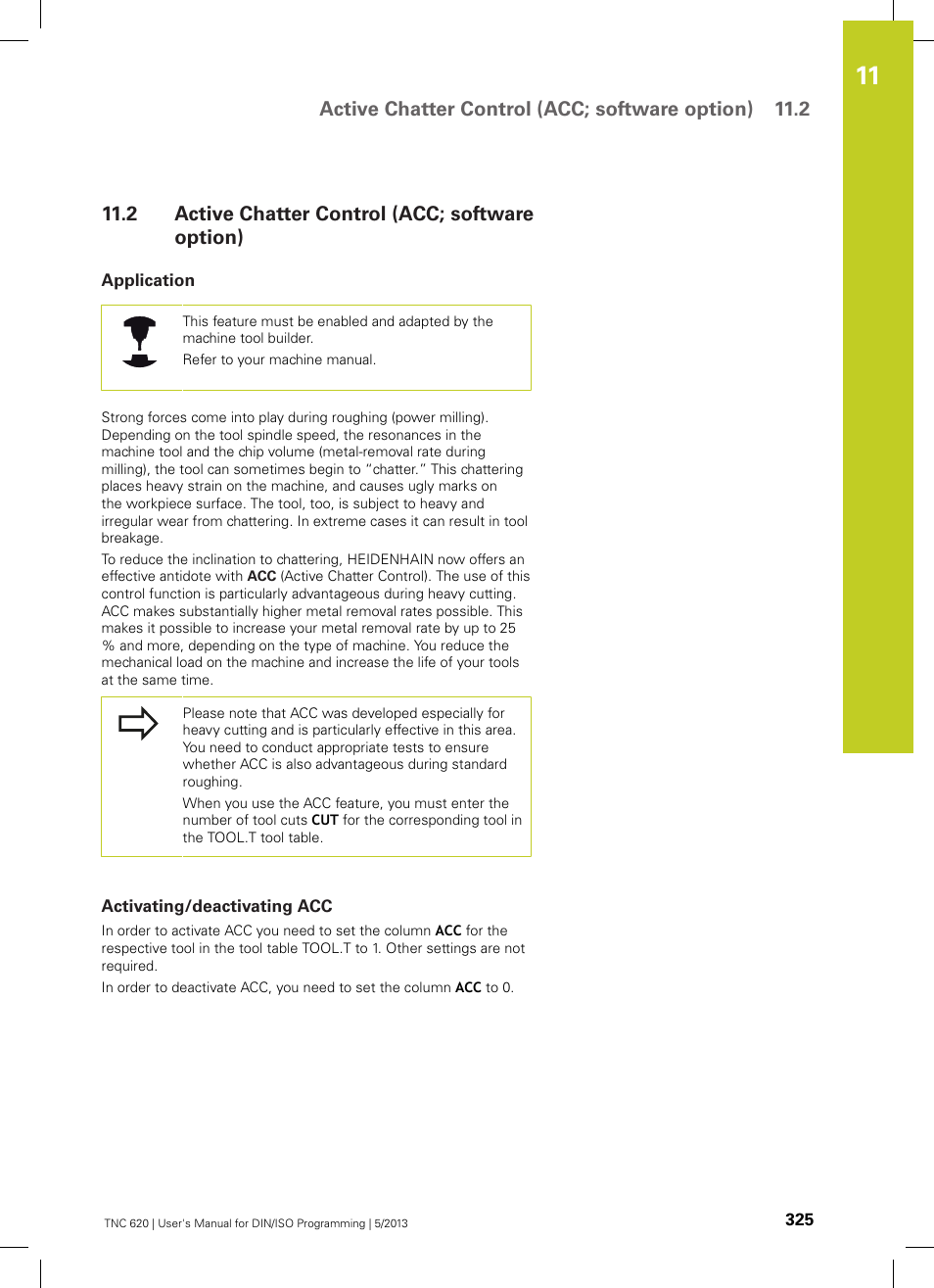2 active chatter control (acc; software option), Application, Activating/deactivating acc | Active chatter control (acc; software option), Active chatter control (acc; software option) 11.2 | HEIDENHAIN TNC 620 (73498x-02) ISO programming User Manual | Page 325 / 557