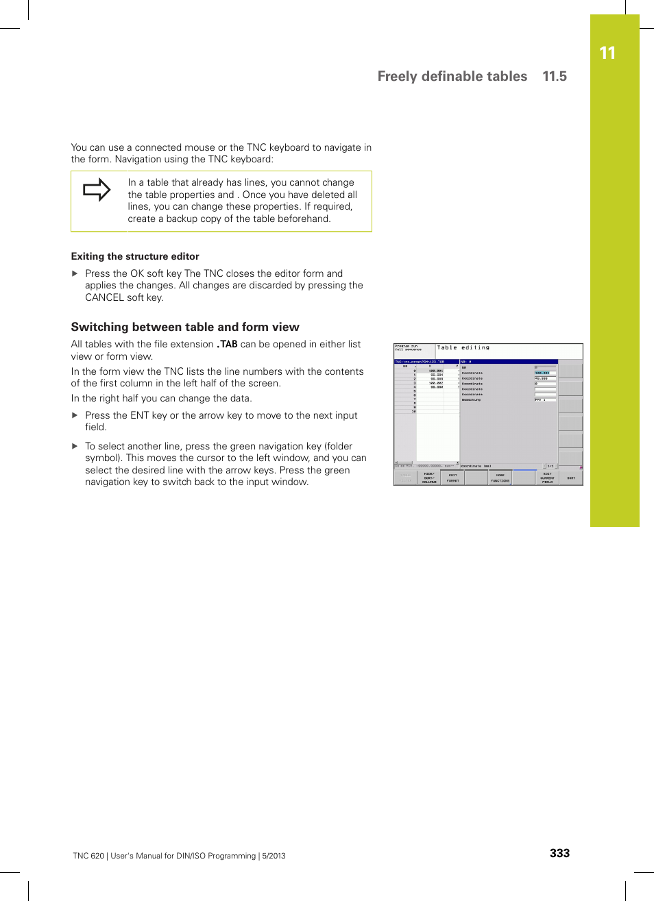 Switching between table and form view, Freely definable tables 11.5 | HEIDENHAIN TNC 620 (73498x-02) ISO programming User Manual | Page 333 / 557
