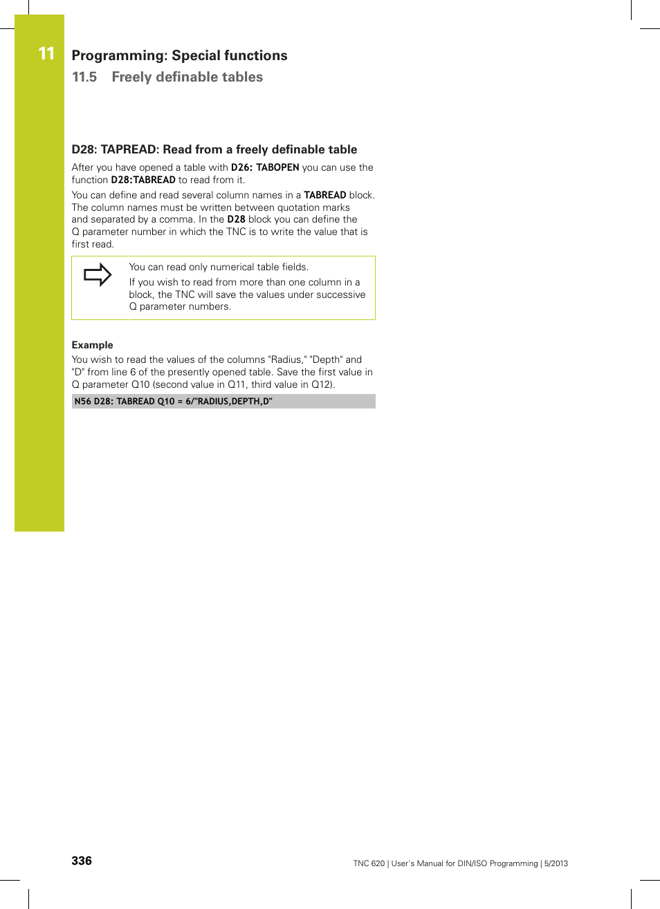 D28: tapread: read from a freely definable table | HEIDENHAIN TNC 620 (73498x-02) ISO programming User Manual | Page 336 / 557