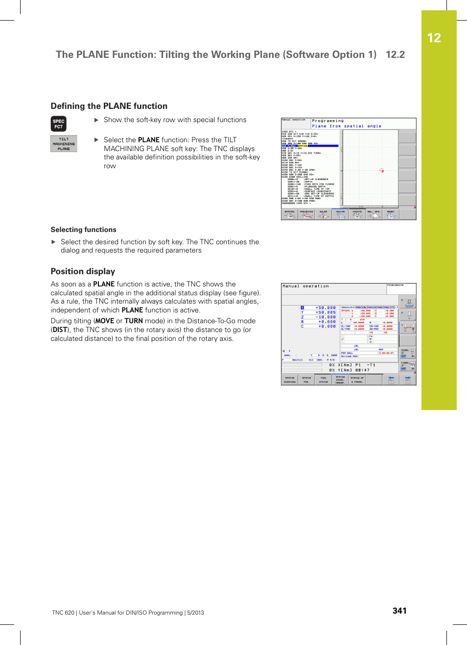 Defining the plane function, Position display | HEIDENHAIN TNC 620 (73498x-02) ISO programming User Manual | Page 341 / 557