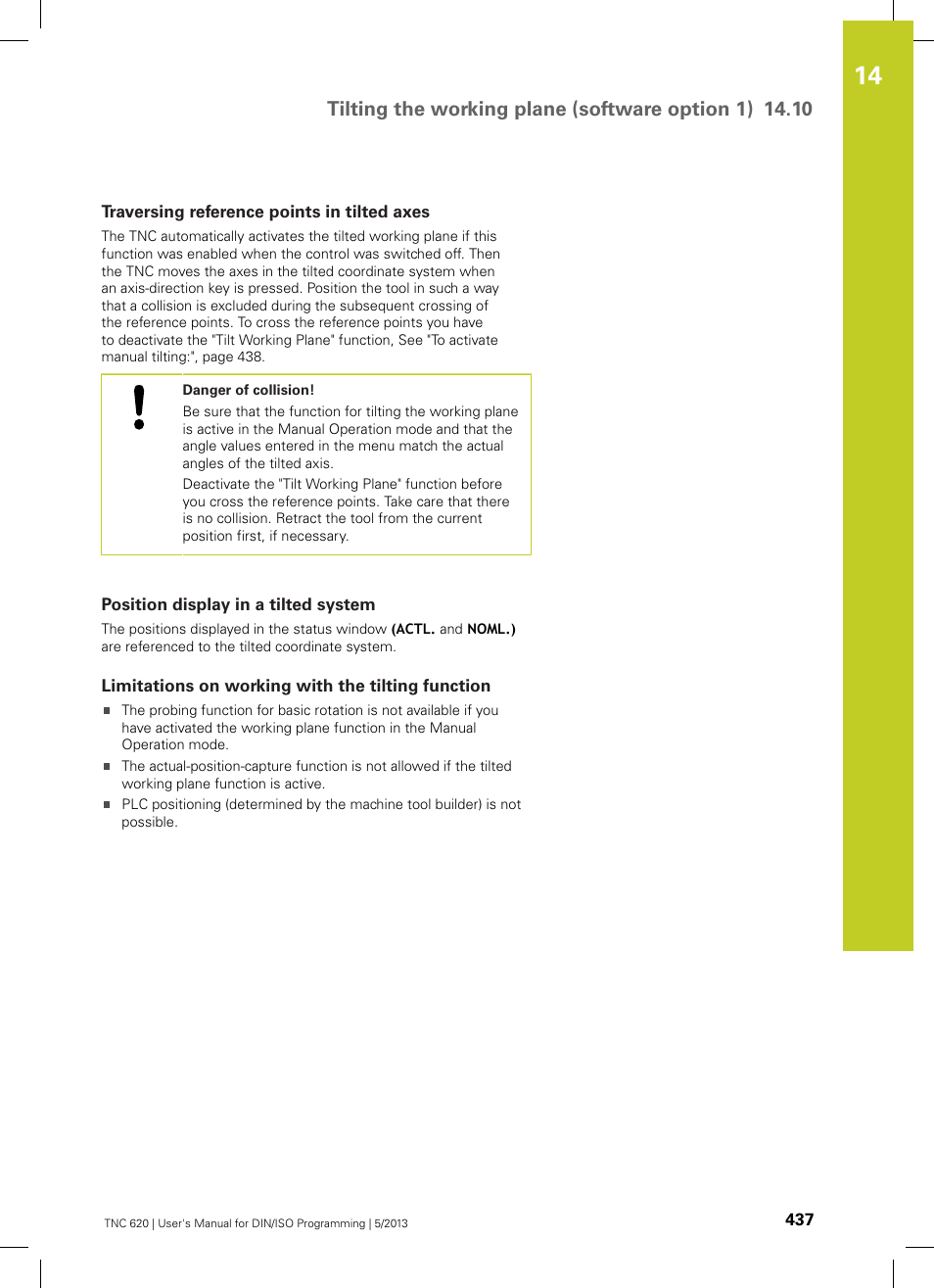 Traversing reference points in tilted axes, Position display in a tilted system, Limitations on working with the tilting function | HEIDENHAIN TNC 620 (73498x-02) ISO programming User Manual | Page 437 / 557