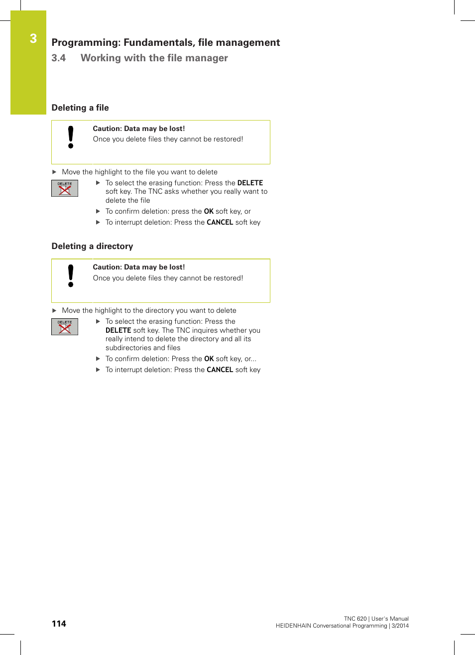 Deleting a file, Deleting a directory | HEIDENHAIN TNC 620 (81760x-01) User Manual | Page 114 / 616