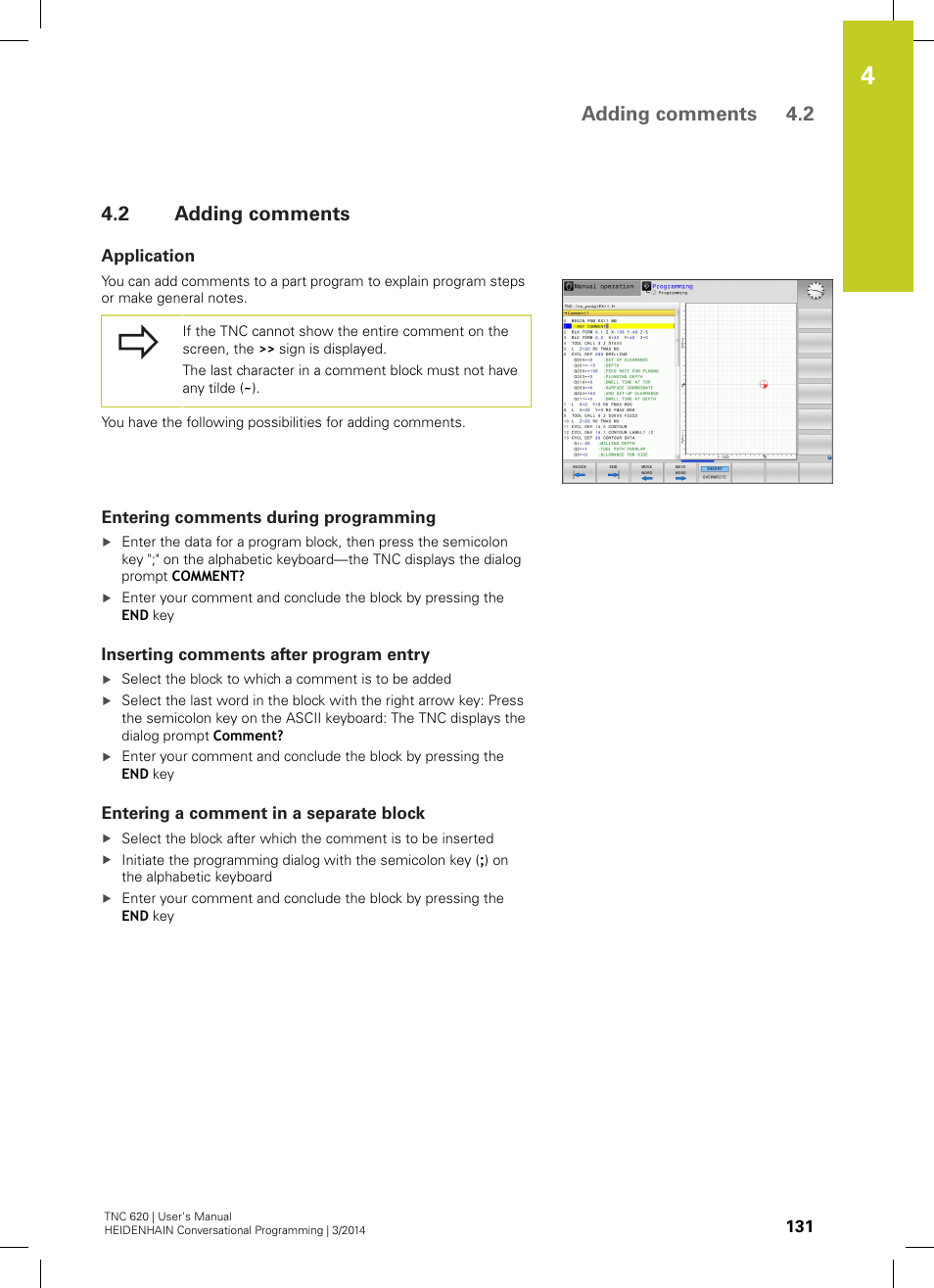 2 adding comments, Application, Entering comments during programming | Inserting comments after program entry, Entering a comment in a separate block, Adding comments, Adding comments 4.2 | HEIDENHAIN TNC 620 (81760x-01) User Manual | Page 131 / 616