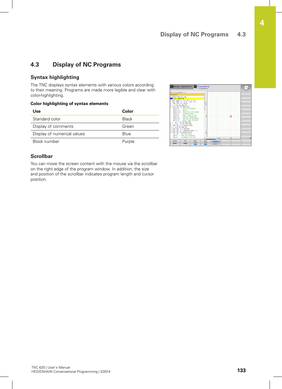 3 display of nc programs, Syntax highlighting, Scrollbar | Display of nc programs, Display of nc programs 4.3 | HEIDENHAIN TNC 620 (81760x-01) User Manual | Page 133 / 616