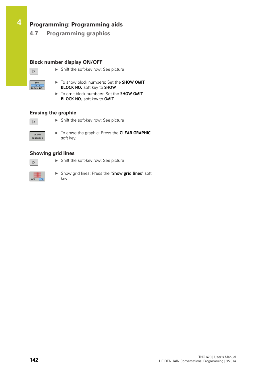 Block number display on/off, Erasing the graphic, Showing grid lines | HEIDENHAIN TNC 620 (81760x-01) User Manual | Page 142 / 616