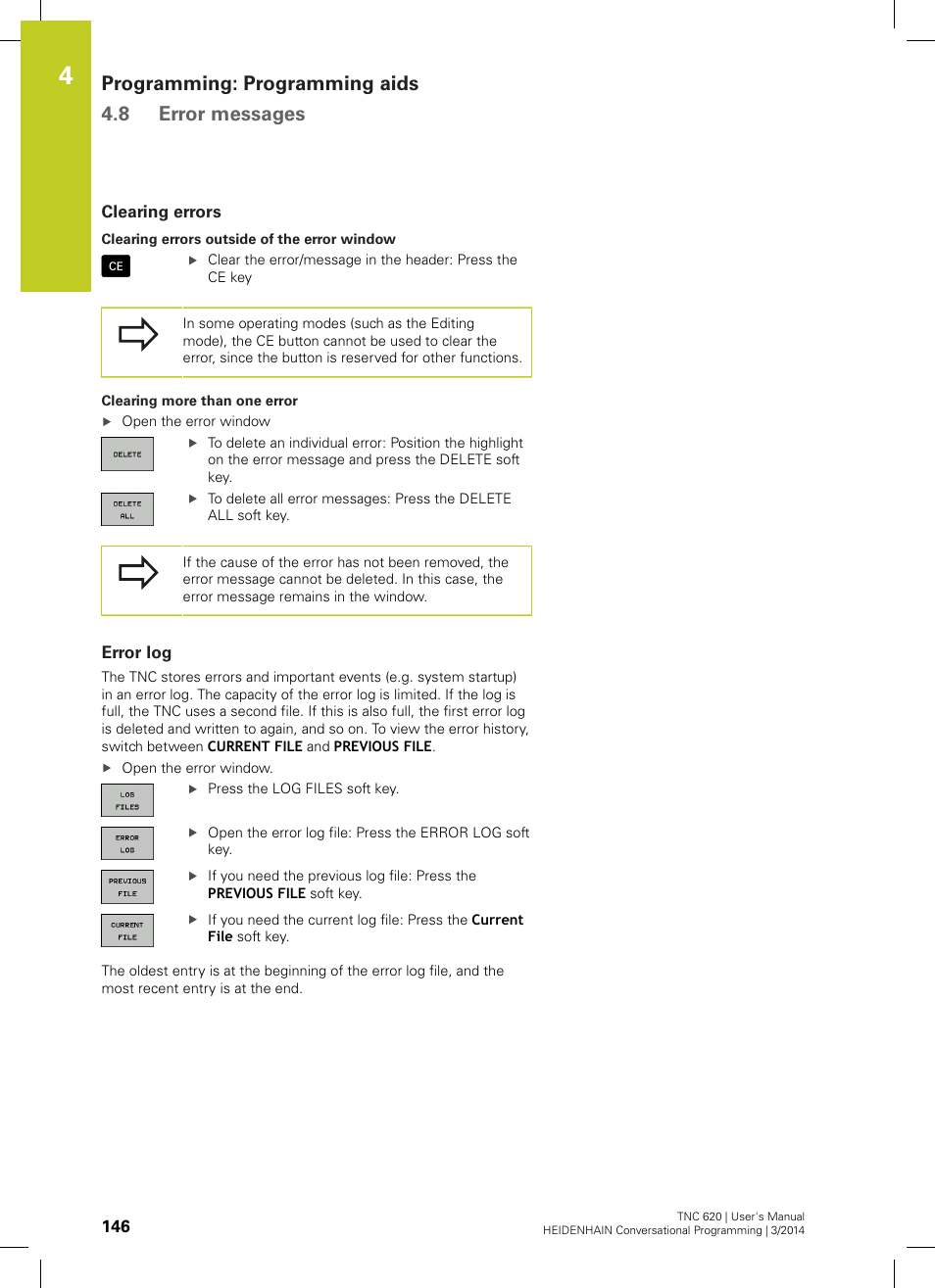 Clearing errors, Error log, Programming: programming aids 4.8 error messages | HEIDENHAIN TNC 620 (81760x-01) User Manual | Page 146 / 616