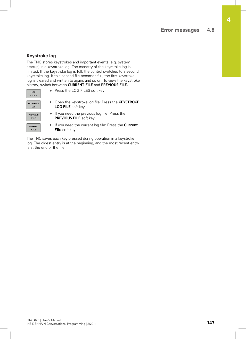 Keystroke log, Error messages 4.8 | HEIDENHAIN TNC 620 (81760x-01) User Manual | Page 147 / 616