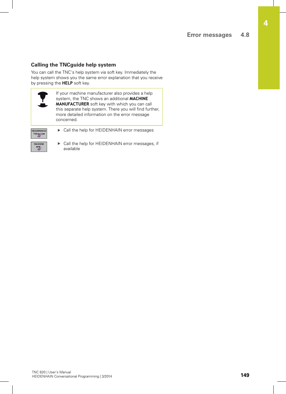 Calling the tncguide help system, Error messages 4.8 | HEIDENHAIN TNC 620 (81760x-01) User Manual | Page 149 / 616