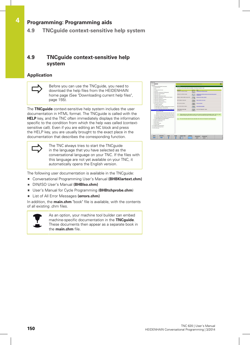 9 tncguide context-sensitive help system, Application, Tncguide context-sensitive help system | HEIDENHAIN TNC 620 (81760x-01) User Manual | Page 150 / 616