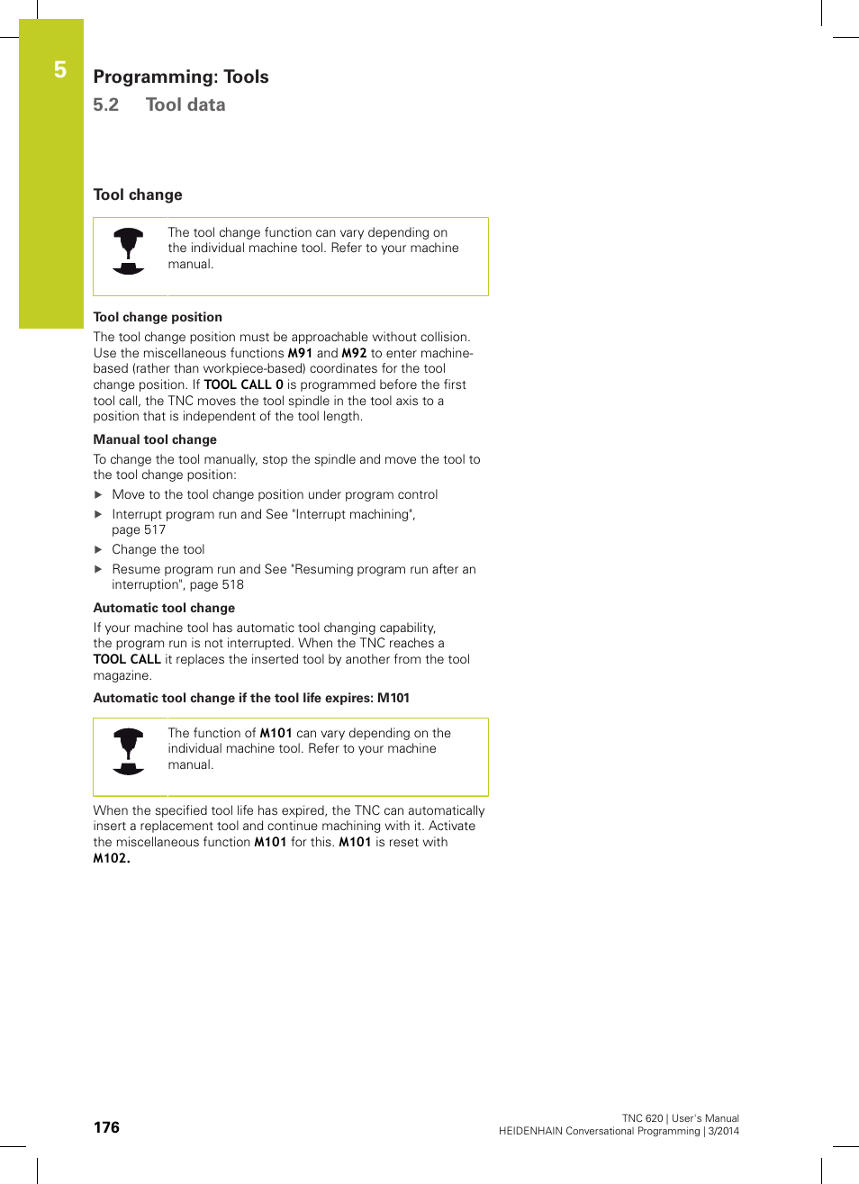 Tool change, Programming: tools 5.2 tool data | HEIDENHAIN TNC 620 (81760x-01) User Manual | Page 176 / 616