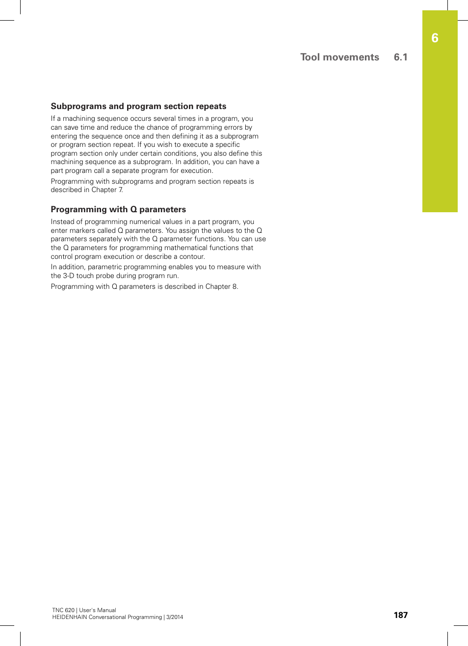 Subprograms and program section repeats, Programming with q parameters, Tool movements 6.1 | HEIDENHAIN TNC 620 (81760x-01) User Manual | Page 187 / 616