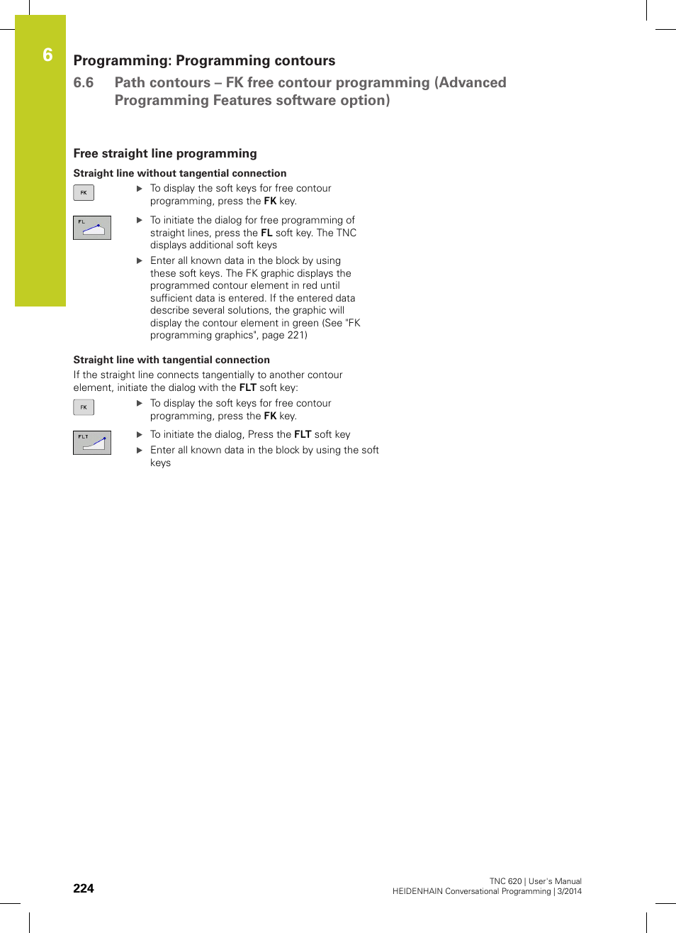 Free straight line programming | HEIDENHAIN TNC 620 (81760x-01) User Manual | Page 224 / 616