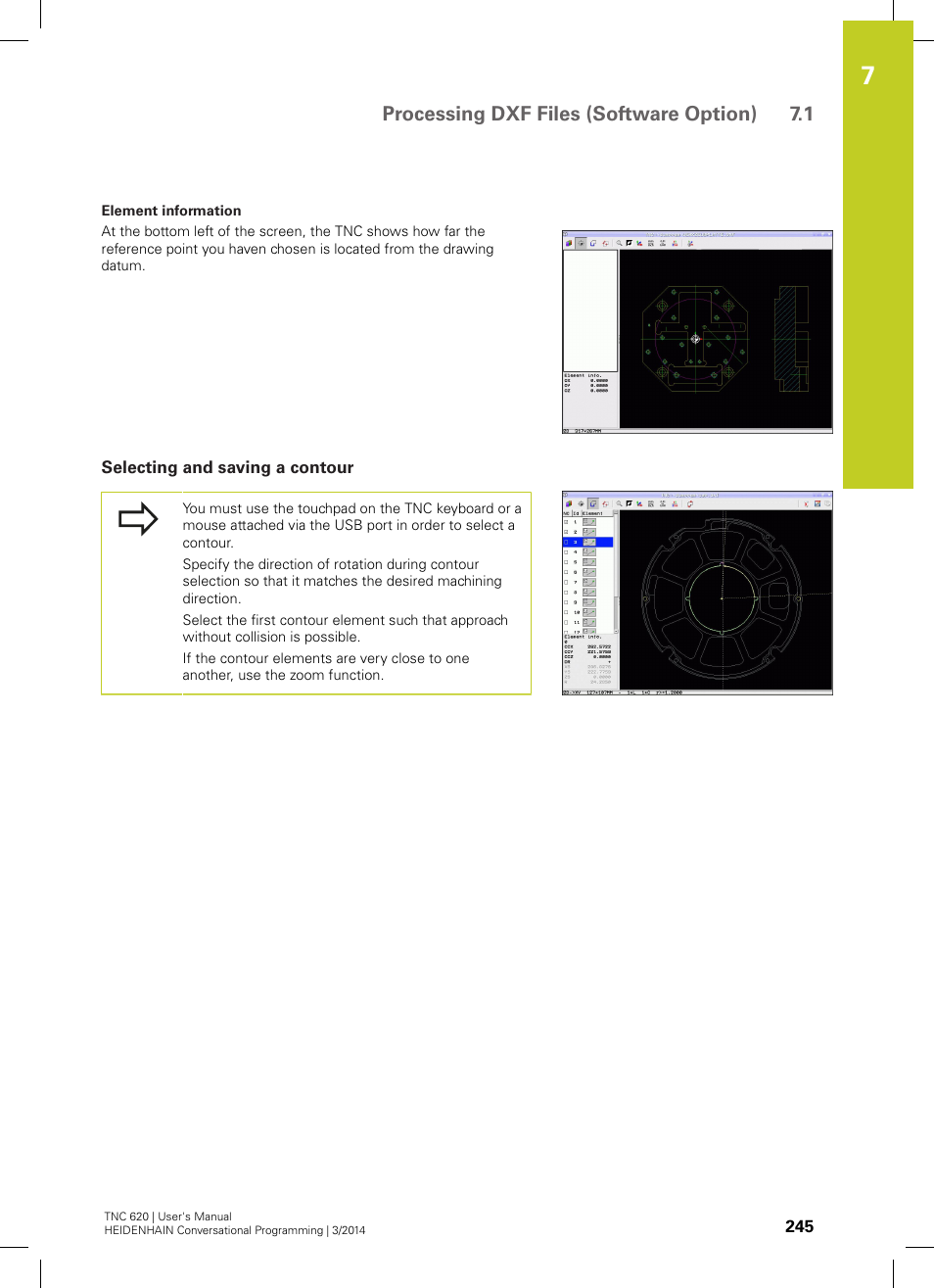 Selecting and saving a contour, Processing dxf files (software option) 7.1 | HEIDENHAIN TNC 620 (81760x-01) User Manual | Page 245 / 616