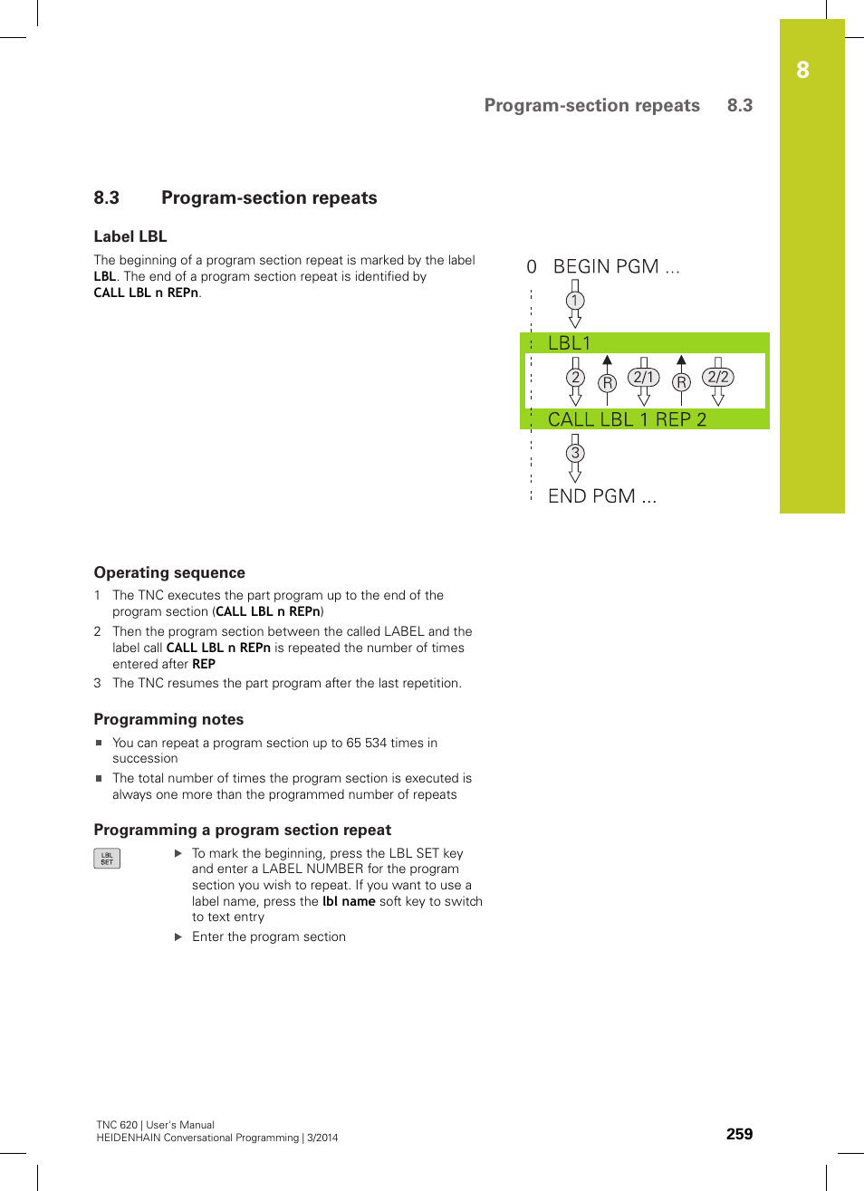 3 program-section repeats, Label lbl, Operating sequence | Programming notes, Programming a program section repeat, Program-section repeats | HEIDENHAIN TNC 620 (81760x-01) User Manual | Page 259 / 616