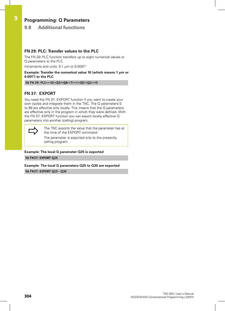 Fn 29: plc: transfer values to the plc, Fn 37: export, Programming: q parameters 9.8 additional functions | HEIDENHAIN TNC 620 (81760x-01) User Manual | Page 304 / 616