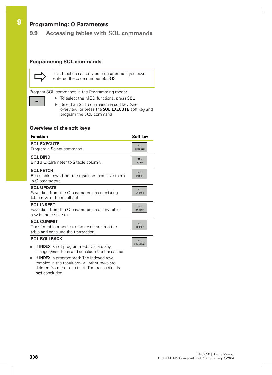 Programming sql commands, Overview of the soft keys | HEIDENHAIN TNC 620 (81760x-01) User Manual | Page 308 / 616