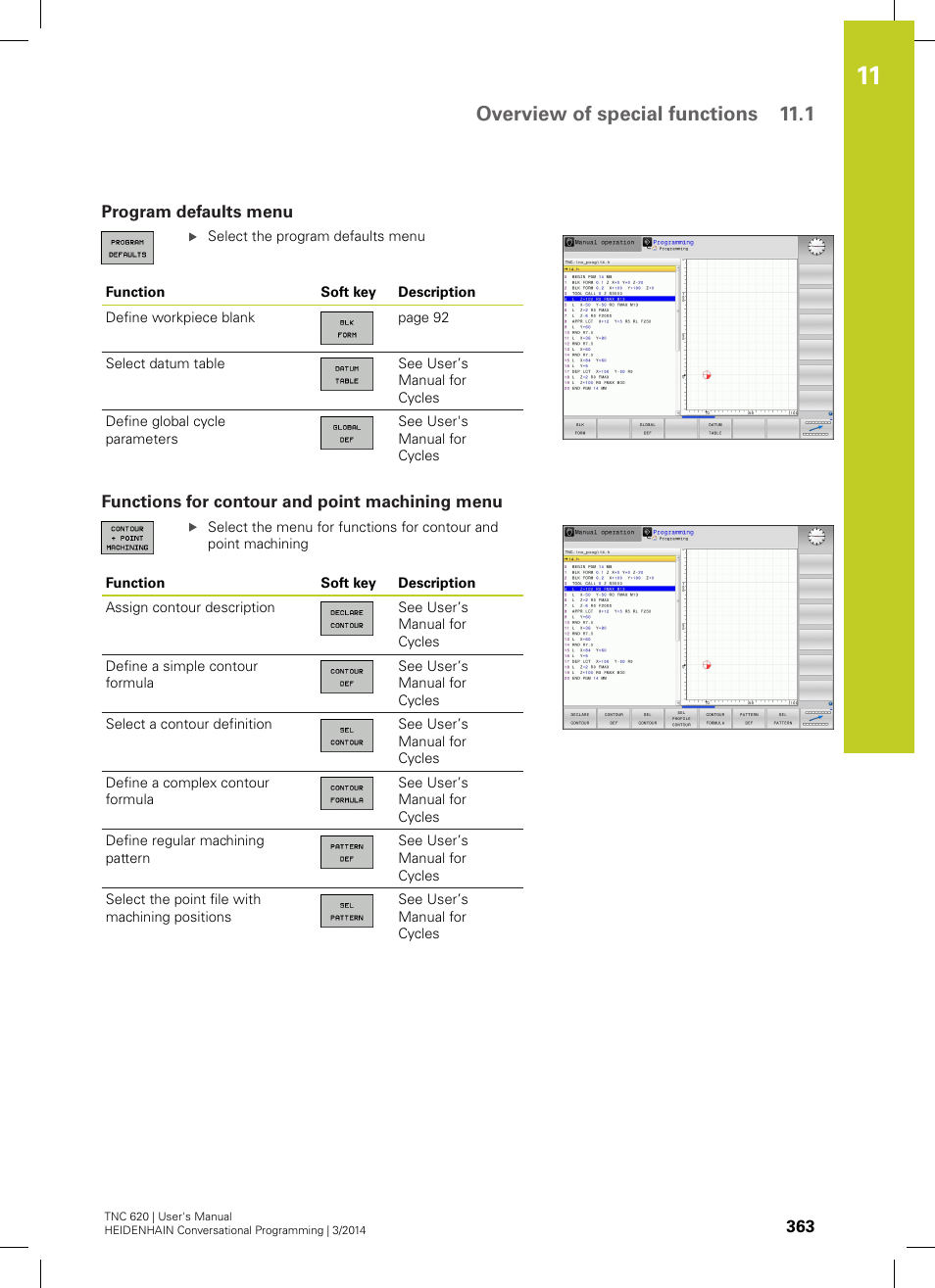 Program defaults menu, Functions for contour and point machining menu, Overview of special functions 11.1 | HEIDENHAIN TNC 620 (81760x-01) User Manual | Page 363 / 616