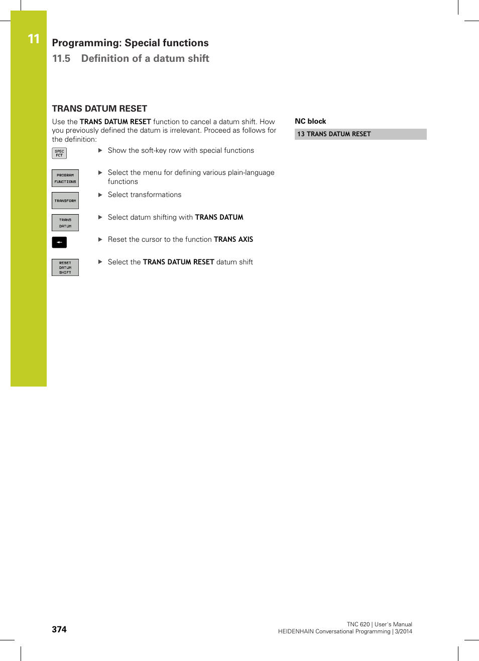 Trans datum reset | HEIDENHAIN TNC 620 (81760x-01) User Manual | Page 374 / 616