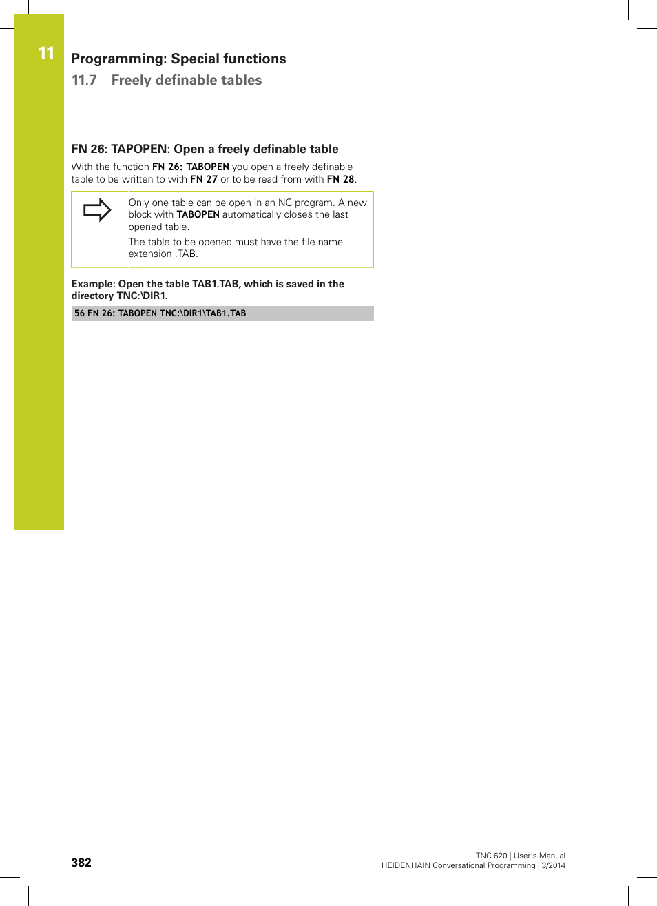 Fn 26: tapopen: open a freely definable table | HEIDENHAIN TNC 620 (81760x-01) User Manual | Page 382 / 616