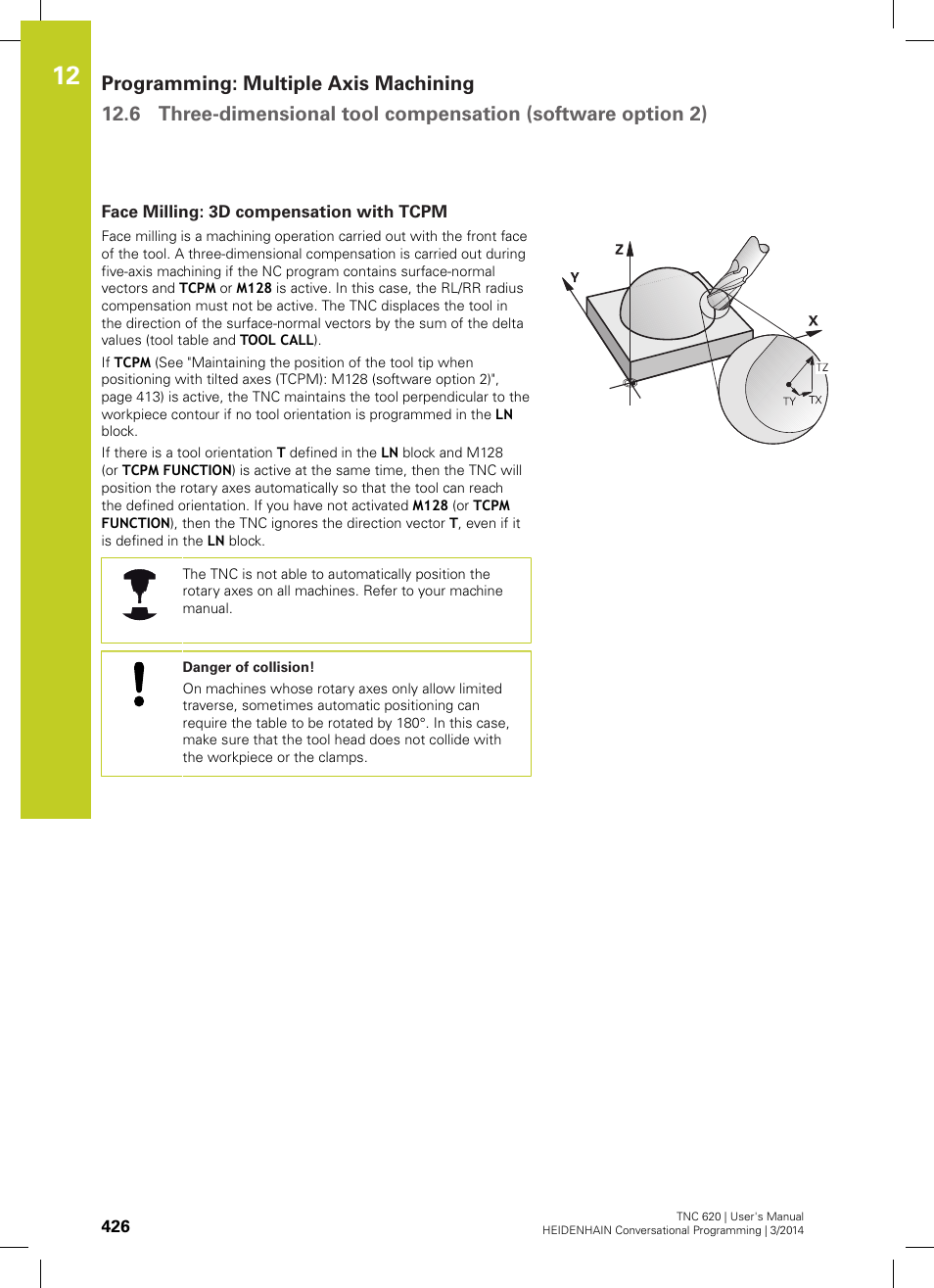 Face milling: 3d compensation with tcpm | HEIDENHAIN TNC 620 (81760x-01) User Manual | Page 426 / 616