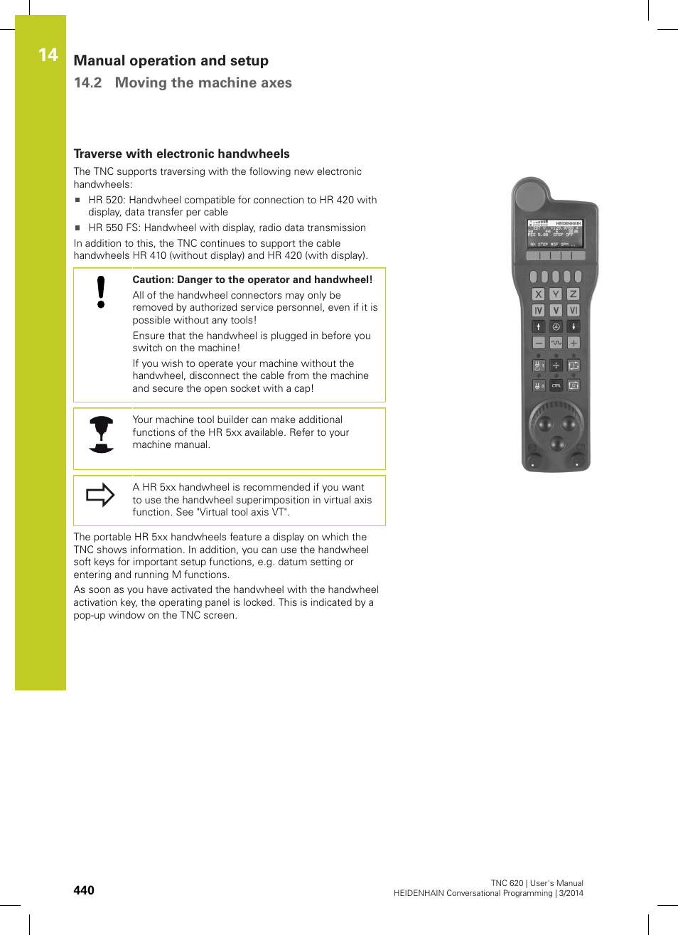 Traverse with electronic handwheels | HEIDENHAIN TNC 620 (81760x-01) User Manual | Page 440 / 616